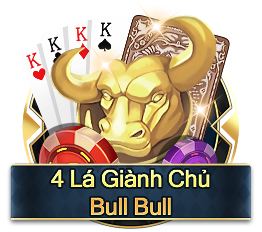 4 lá giành chủ bull bull