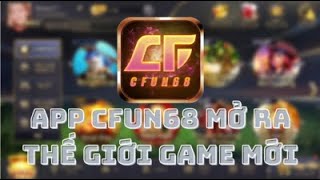 Cfun68 Vốn 300 Triệu